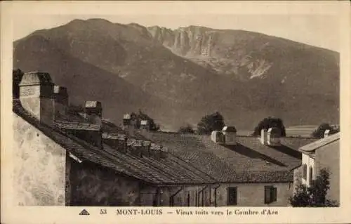 Ak Mont Louis Pyrénées Orientales, Vieux toits vers la Cambre d'Aze