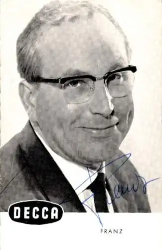 Ak Sänger Franz, Portrait, Autogramm