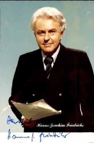 Ak Schauspieler Hanns-Joachim Friedrichs, Portrait, Autogramm