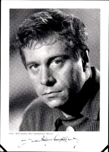 Ak Schauspieler Robert Freytag, Portrait, Autogramm
