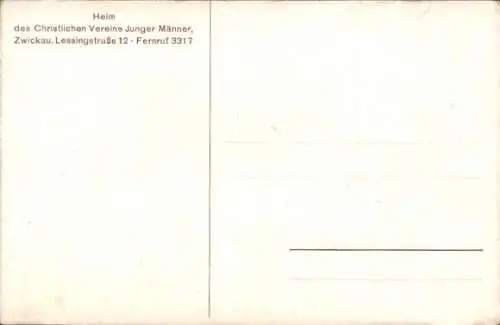 Ak Zwickau in Sachsen, Heim des Christlichen Vereins junger Männer, Lessingstraße 12, CVJM