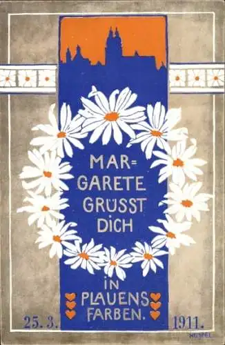 Künstler Ak Hempel, Plauen im Vogtland, Margarete grüßt dich 1911, Margaretentag