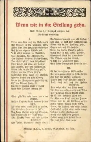 Ak Wenn wir in die Stellung gehn, Albert Scheu, 4. Komp. L.I.Regt. Nr. 382, Soldatenlied 1. WK