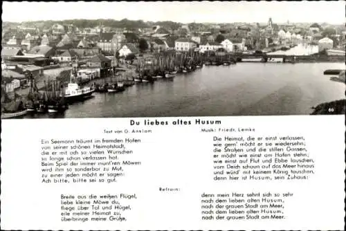 Ak Husum in Nordfriesland, Panorama, Schiffe, Lied Du liebes altes Husum, G. Anklam, F. Lemke