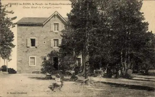 Ak Vernet les Bains Pyrénées Orientales, Chalet Hotel du Canigou