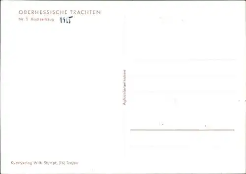 Ak Oberhessische Trachten, Hochzeitszug