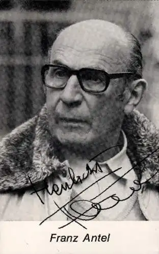Ak Schauspieler Franz Antel, Portrait, Autogramm
