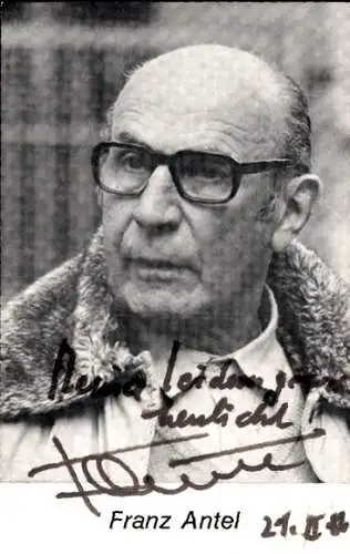 Ak Schauspieler Franz Antel, Portrait, Autogramm