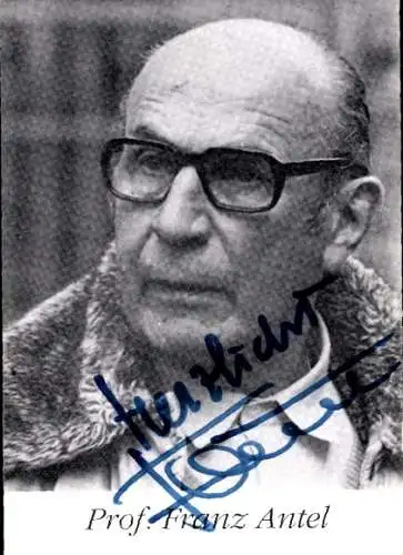 Ak Schauspieler Prof. Franz Antel, Portrait, Autogramm