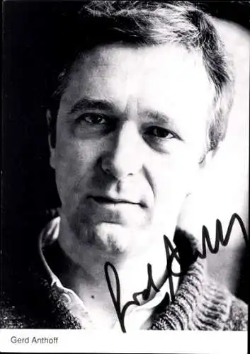 Ak Schauspieler Gerd Anthoff, Portrait, Autogramm