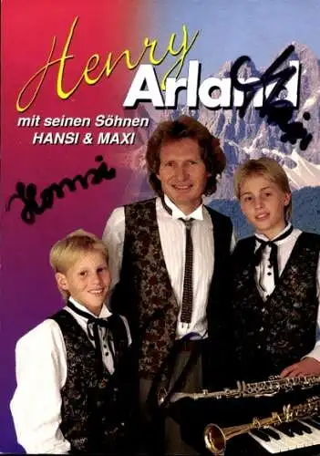 Ak Sänger Henry Arland und Hansi und Maxi, Musikgruppe, Autogramme