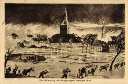 Ak Wangerooge in Friesland, Untergang, Neujahr 1854, Sturmflut, Leuchtturm