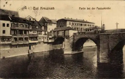 Ak Bad Kreuznach in Rheinland Pfalz, Pauluskirche, Brücke