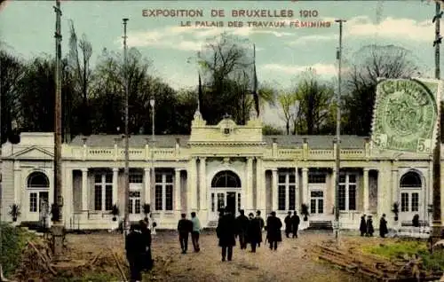 Ak Bruxelles Brüssel, Exposition 1910, Le Palais des Travaux Féminins