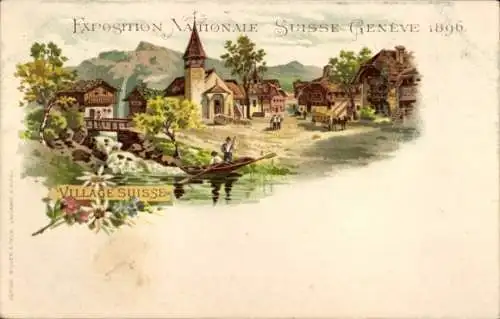 Litho Stadt Genf Schweiz, Schweizer Landesausstellung 1896, Schweizer Dorf