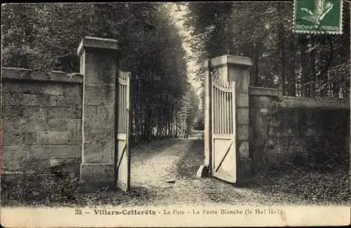 Ak Villers Cotterêts Aisne, Le Parc, la Porte Blanche