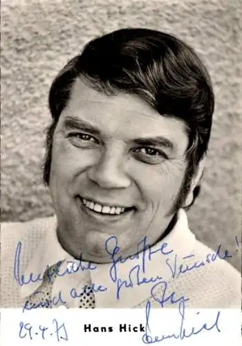 Ak Schauspieler Hans Hick, Portrait, Autogramm