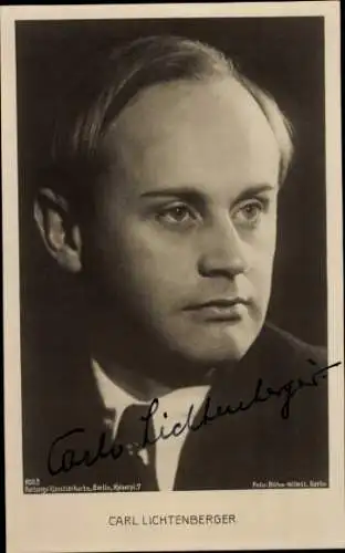 Ak Schauspieler Carl Lichtenberger, Carlo Lichtenberger, Portrait, Autogramm