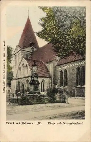 Ak Schwaan in Mecklenburg, Kirche und Kriegerdenkmal