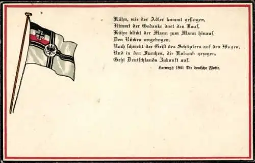 Ak Kühn wie der Adler kommt geflogen..., Geht Deutschlands Zukunft auf, Herwegh 1841, 1. WK
