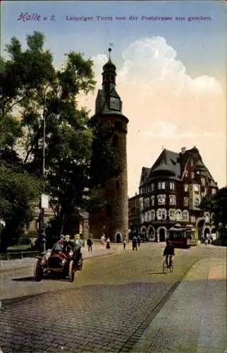 Ak Halle an der Saale, Leipziger Turm von der Poststraße aus gesehen