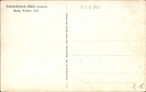 Ak Schwäbisch Hall in Württemberg, Weiler Tor