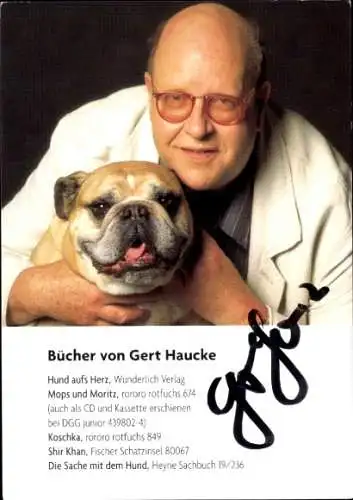 Ak Schauspieler Gert Haucke, Portrait, Hund, Autogramm