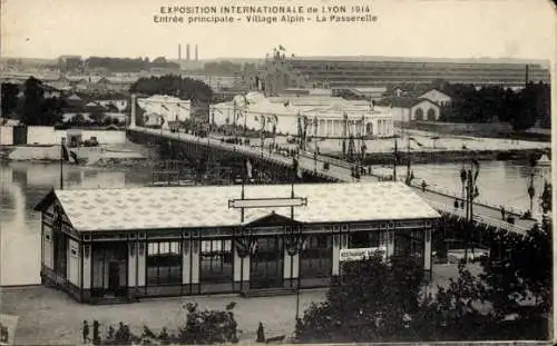 Ak Lyon Rhône, Exposition Coloniale 1914, Entree principale, Village Alpin, La Passerelle