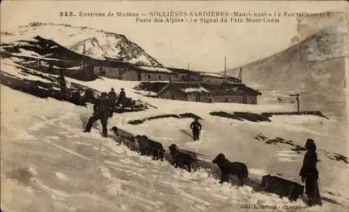 Ak Sollières Savoie, Sardieres, Le Ravitaillement, Poste des Alpins, le Signal du Petit Mont-Cenis