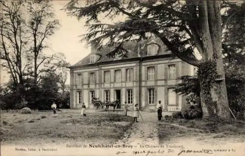 Ak Neufchâtel en Bray Seine Maritime, Chateau de Tresforest