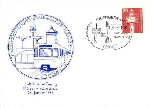 Ak Nürnberg in Mittelfranken, U-Bahn, Funkturm, U-Bahneröffnung Plärrer Schweinau 28.01.1984