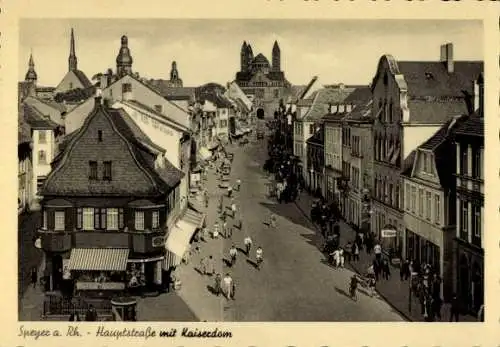 Ak Speyer am Oberrhein, Hauptstraße mit Kaiserdom