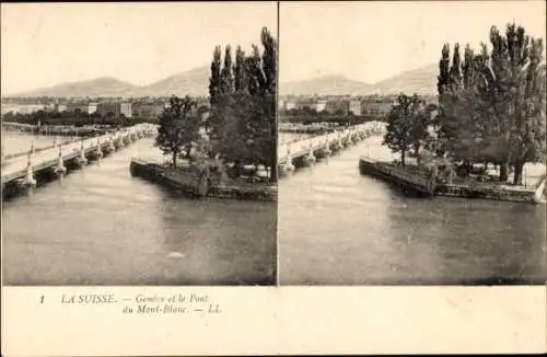 Stereo Ak Genf Stadt Schweiz, Mont Blanc Brücke