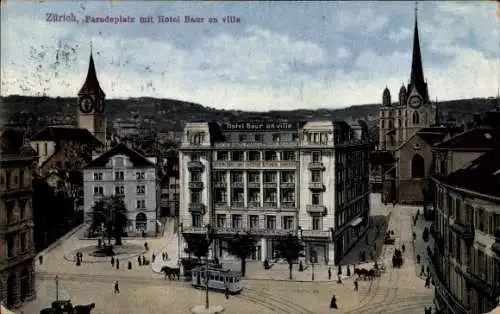 Ak Zürich Stadt Schweiz, Paradeplatz, Hotel Baur en ville