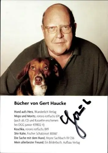 Ak Schauspieler Gert Haucke, Portrait, Hund, Autogramm