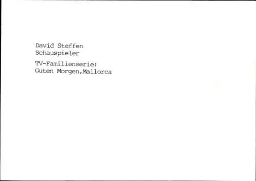 Ak Schauspieler David Steffen, Portrait, Autogramm