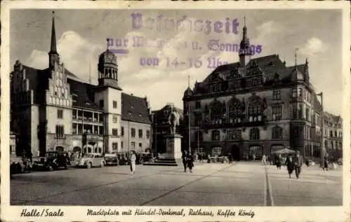 Ak Halle an der Saale, Marktplatz mit Händeldenkmal, Rathaus, Kaffee König