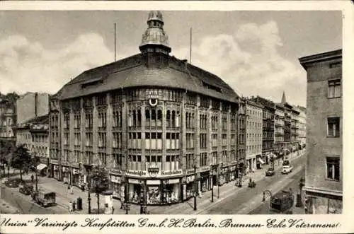 Ak Berlin, Kaufhaus Union, Brunnenstraße Ecke Veteranenstraße