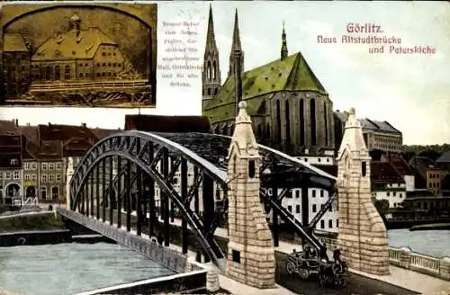 Ak Görlitz in der Lausitz, Neue Altstadtbrücke und Peterskirche