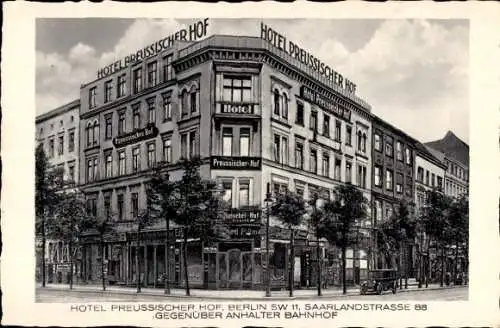 Ak Berlin Kreuzberg, Hotel Preussischer Hof, Saarlandstraße 88