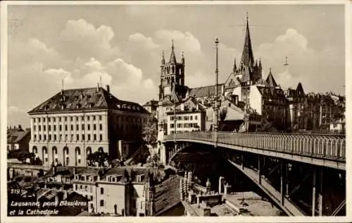 Ak Lausanne Kanton Waadt, Pont Bessières, Kathedrale