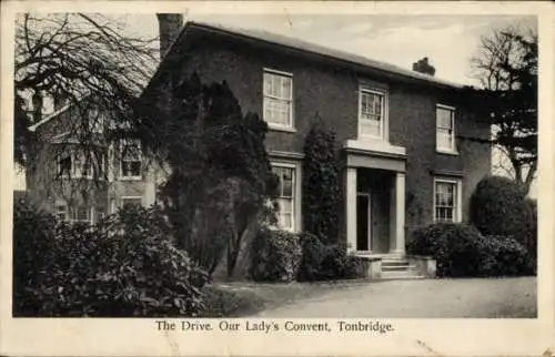 Ak Tonbridge Südostengland, The Drive, Kloster Unserer Lieben Frau