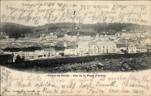 Ak La Chaux de Fonds Kanton Neuenburg, Panorama, Place d'Armes