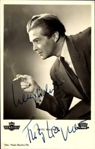 Ak Schauspieler Fritz Wagner, Portrait, Film Am Brunnen vor dem Tore, Autogramm