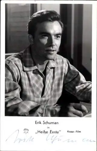 Ak Schauspieler Erik Schuman, Portrait, Heiße Ernte, Autogramm