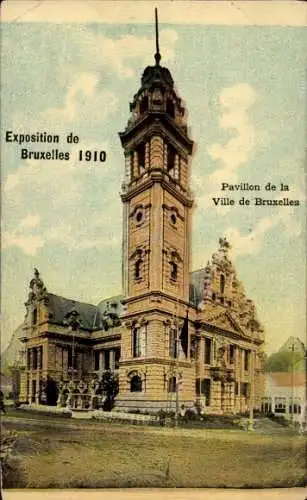 Ak Brüssel, Ausstellung 1910, Pavillon der Stadt Brüssel