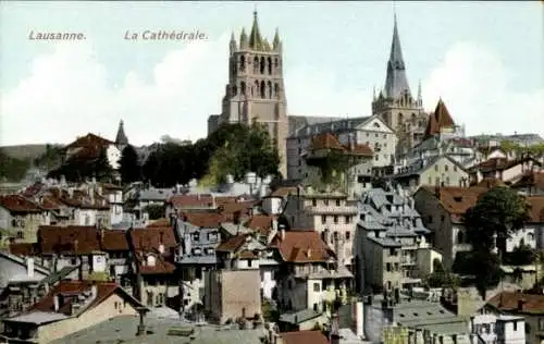 Ak Lausanne Kt. Waadt, La Cathedrale, Kathedrale, Stadtansicht