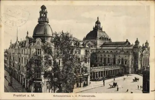 Ak Frankfurt am Main, Schauspielhaus, Friedensstraße