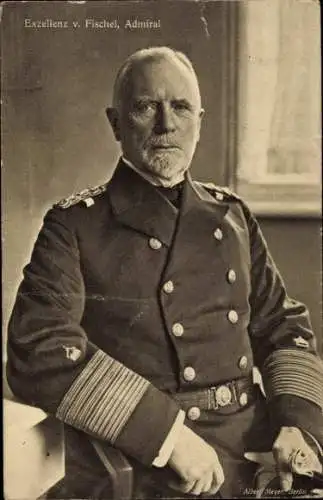 Ak Admiral Exzellenz von Fischel, Portrait
