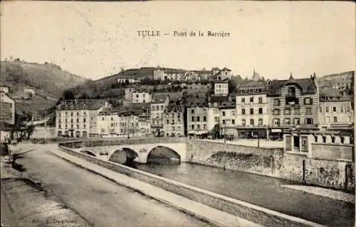 Ak Tulle Corrèze, Pont de la Barrière